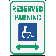 12X18 RESERVED PARK SIGN