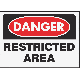 10X14 RESTRCTD AREA SIGN